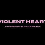 Imagem do post Dylan Bounce lançará álbum “Violent Heart” na OpenSea, confira a tracklist, capa e data